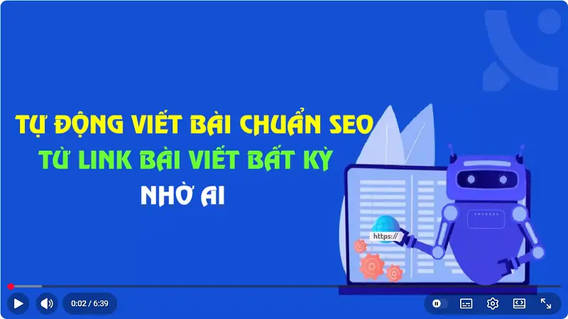Tự động tạo bài viết chuẩn SEO từ link bài viết bất kỳ